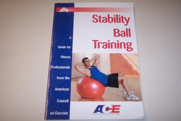 Stability Ball Training: A Guide for Fitness Professionals f...